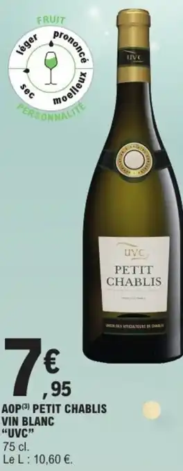 E.Leclerc Aop petit chablis vin blanc uvc offre