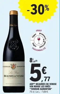E.Leclerc Aop beaumes de venise vin rouge les grès terroir daronton offre