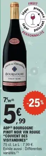 E.Leclerc Aop bourgogne pinot noir vin rouge couvent des visitandines offre