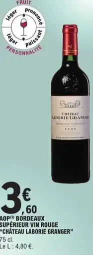 E.Leclerc Aop bordeaux supérieur vin rouge château laborie granger offre