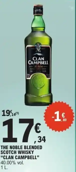E.Leclerc The noble blended scotch whisky clan campbel offre