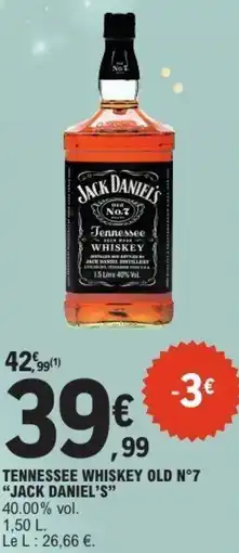 E.Leclerc Tennessee whiskey old n°7 jack daniel's offre