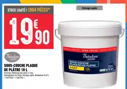 Brico Cash Théodore peintures sous-couche plaque de plâtre offre