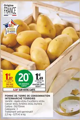 Intermarché Hyper Pommes de terre de consommation intermarché terroirs offre