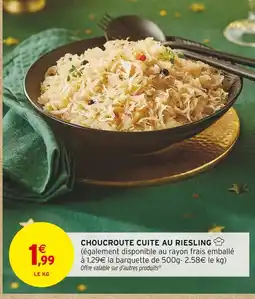 Intermarché Hyper Choucroute cuite au riesling offre