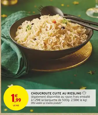 Intermarché Hyper Choucroute cuite au riesling offre