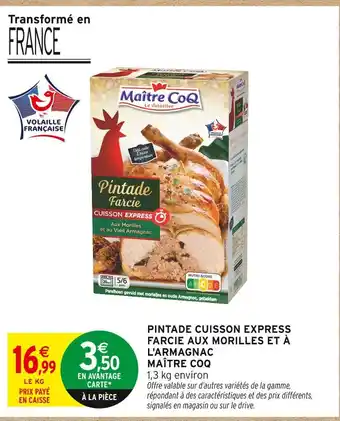 Intermarché Hyper Maître coq pintade cuisson express farcie aux morilles et à l'armagnac offre
