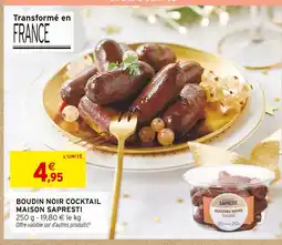 Intermarché Hyper Maison sapresti boudin noir cocktail offre