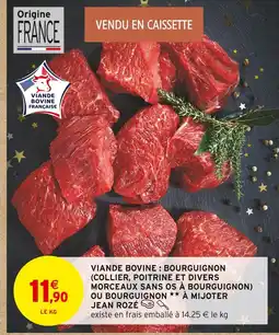 Intermarché Hyper Jean rozé viande bovine bourguignon (collier, poitrine et divers morceaux sans os à bourguignon) offre