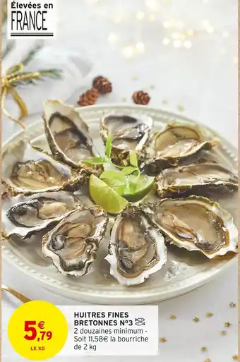 Intermarché Hyper Huitres fines bretonnes n°3 offre