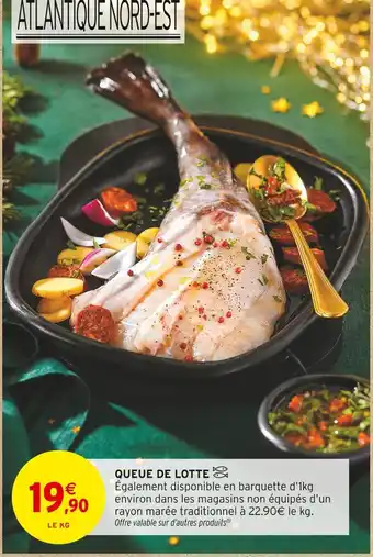 Intermarché Hyper Queue de lotte offre