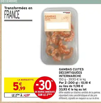 Intermarché Hyper Intermarché gambas cuites décortiquées offre