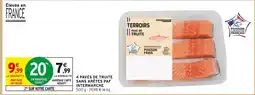 Intermarché Hyper Intermarche 4 pavés de truite sans arêtes offre