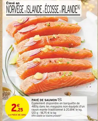 Intermarché Hyper Pavé de saumon offre