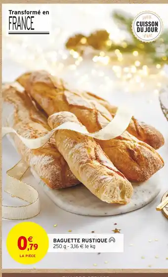 Intermarché Hyper Baguette rustique offre