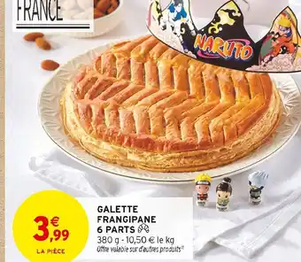 Intermarché Hyper Galette frangipane offre