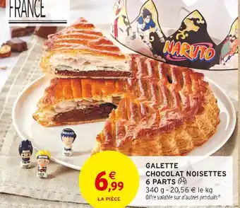 Intermarché Hyper Galette chocolat noisettes offre