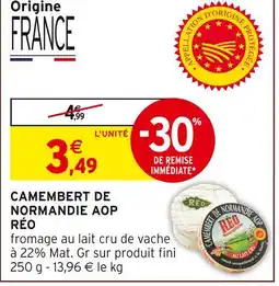 Intermarché Hyper Réo camembert de normandie aop offre