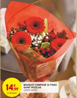 Intermarché Hyper Bouquet composé 14 tiges saint nicolas offre