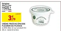 Intermarché Hyper Fleuron du plessis crème fraîche épaisse offre