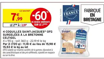 Intermarché Hyper Celtigel 4 coquilles saint-jacques ofg surgelées à la bretonne offre