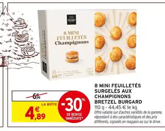 Intermarché Hyper Bretzel burgard 8 mini feuilletés champignons surgelés aux champignons offre