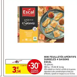 Intermarché Hyper Escal mini feuilletés apéritifs surgelés 4 saisons offre