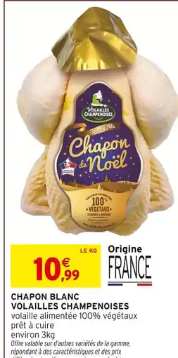 Intermarché Hyper Volailles champenoises chapon blanc offre