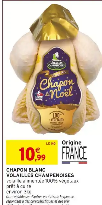 Intermarché Hyper Volailles champenoises chapon blanc offre