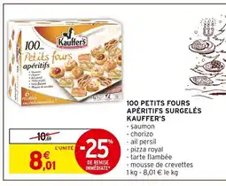 Intermarché Hyper Kauffer's 100 petits fours apéritifs surgelés offre