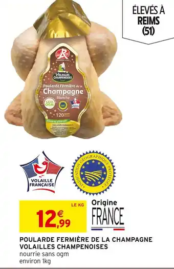 Intermarché Hyper Poularde fermière de la champagne offre