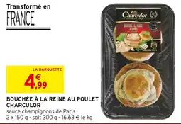 Intermarché Hyper Charculor bouchée à la reine au poulet offre