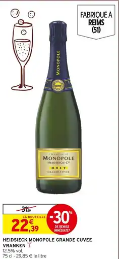 Intermarché Hyper Vranken heidsieck monopole grande cuvee offre