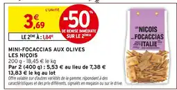 Intermarché Hyper Les niçois mini-focaccias aux olives offre