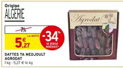 Intermarché Hyper Agrodat dattes ta medjoult offre