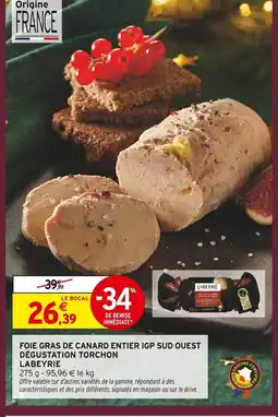 Intermarché Hyper Labeyrie foie gras de canard entier igp sud ouest dégustation torchon offre