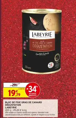 Intermarché Hyper Labeyrie bloc de foie gras de canard dégustation offre