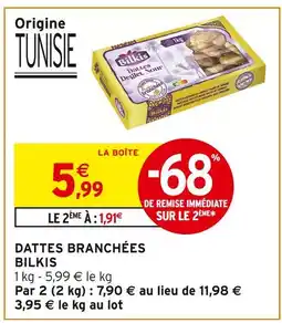 Intermarché Hyper Bilkis dattes branchées offre