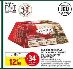 Intermarché Hyper Delpeyrat bloc de foie gras de canard au poivre de madagascar offre