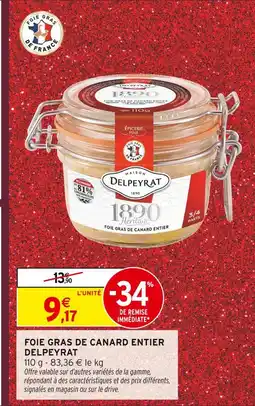 Intermarché Hyper Delpeyrat foie gras de canard entier offre