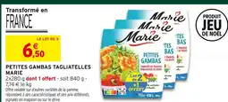 Intermarché Hyper Marie petites gambas tagliatelles offre