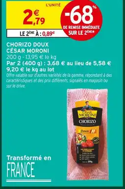 Intermarché Hyper César moroni chorizo doux offre