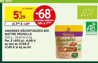 Intermarché Hyper Maître prunille amandes décortiquées bio offre