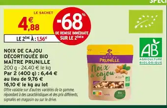 Intermarché Hyper Maître prunille noix de cajou décortiquée bio offre