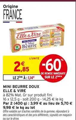 Intermarché Hyper Elle & vire mini beurre doux offre