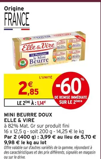 Intermarché Hyper Elle & vire mini beurre doux offre