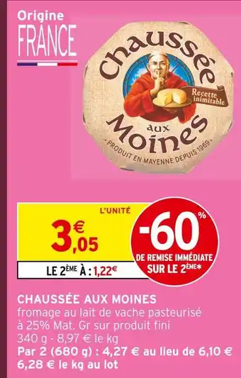 Intermarché Hyper Chaussée aux moines offre