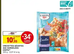Intermarché Hyper Costa crevettes géantes asc surgelées offre