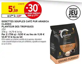 Intermarché Hyper Planteur des tropiques dosettes souples café pur arabica classic offre