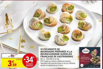 Intermarché Hyper Française de gastronomie 12 escargots de bourgogne préparés à la bourguignonne surgelés offre